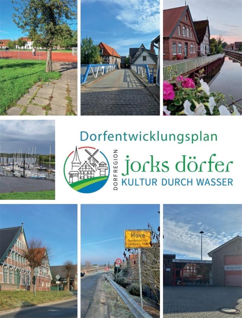 Von der Mosterei bis zum Museum: Jorker Rat segnet Zukunftsplan ab 120 Seiten stark: Das Cover des Dorfentwicklungsplans „Jorks Dörfer - Kultur durch Wasser“.