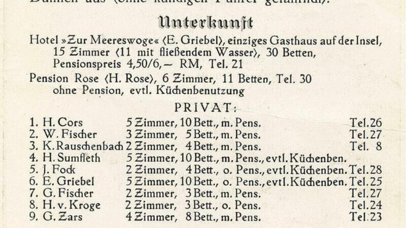 Die im Jahr 1930 zur Verfügung stehenden Unterkünfte auf der Insel.