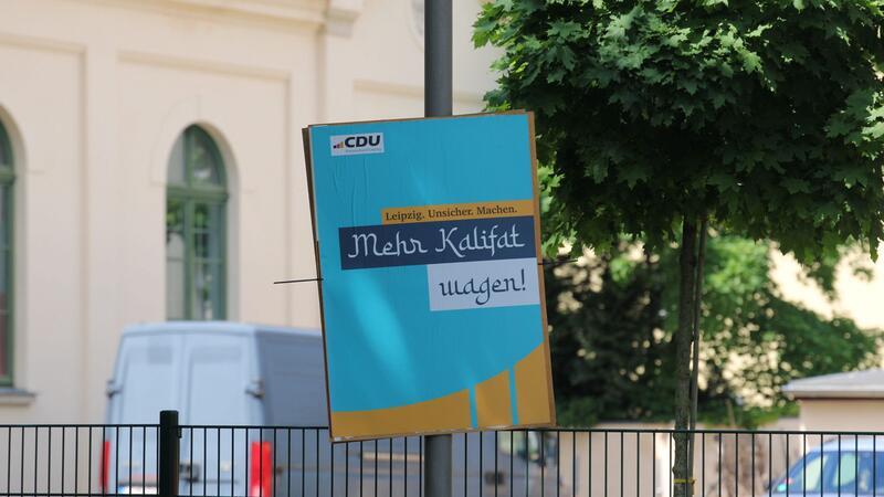 Staatsschutz ermittelt zu gefälschten CDU-Wahlplakaten Fake: Ein gefälschtes Wahlplakat der CDU: