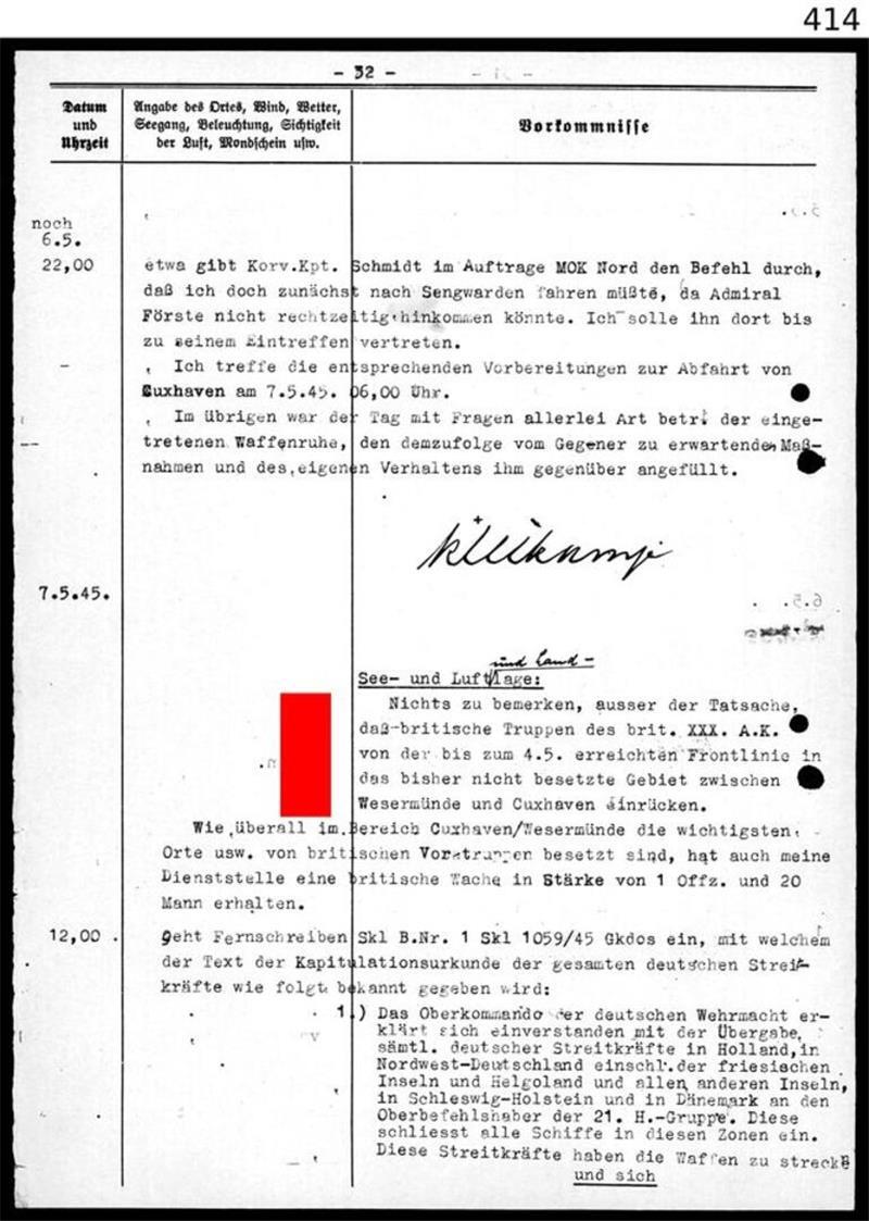 Für den 7. Mai 1945 notiert Admiral Kleikamp im Kriegstagebuch: „Nichts zu bemerken, außer der Tatsache, dass britische Truppen (...) in das bisher nicht besetzte Gebiet zwischen Wesermünde und Cuxhaven einrücken.“ Zu dem Zeitpunkt ist in seiner Dienststelle im Fort Kugelbake schon eine britische Wache mit einem Offizier und 20 Mann eingetroffen. Quelle: Bundesarchiv