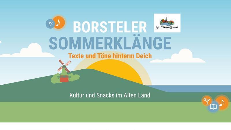 Borsteler Sommerklänge - Texte und Töne hinterm Deich Kirchengemeinde