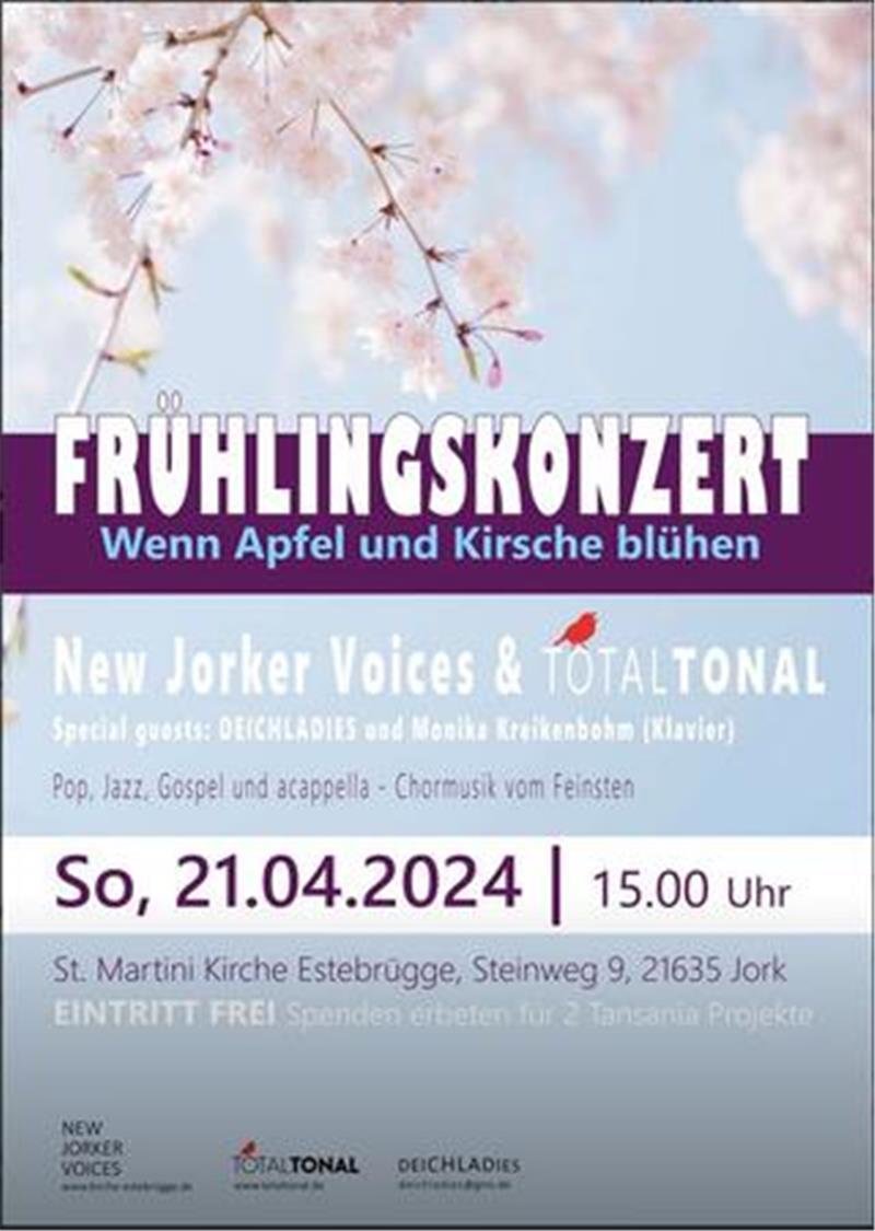 Frühlingskonzert mit den befreundeten Chören New Jorker Voices und Total Tonal Mit dem Plakat wird für das Frühlingskonzert „Wenn Apfel und Kirsche blühen“ geworben.