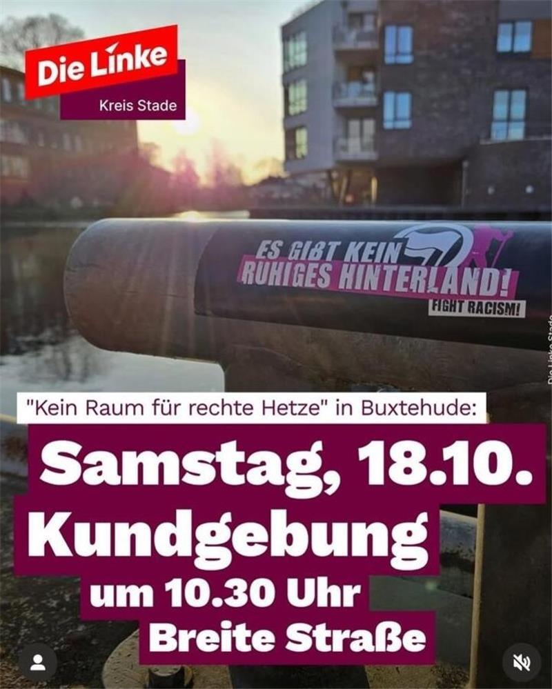 So rufen Linke und Bunter Block zur Gegendemo am Sonnabend, 18. Oktober, 10.30 Uhr, in Buxtehude in der Breiten Straße auf.