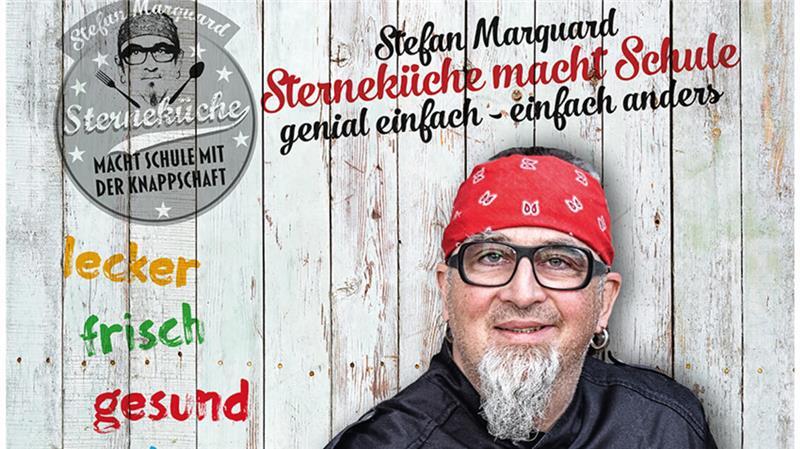 Sternekoch Stefan Marquard adelt Mensa-Konzept von Fredenbecker Schule Unterstützt von der Knappschaft haben am Präventionsprojekt bereits mehr als 200 Schulen teilgenommen. Im Oktober kommt Stefan Marquard an die Geestlandschule Fredenbeck.