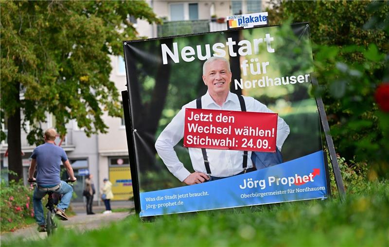 Bürgermeister von Nordhausen: Holt die AfD das nächste Amt? Wahlplakat von Jörg Prophet. Die Stichwahl zur Oberbürgermeisterwahl in Nordhausen findet am 24. September statt.