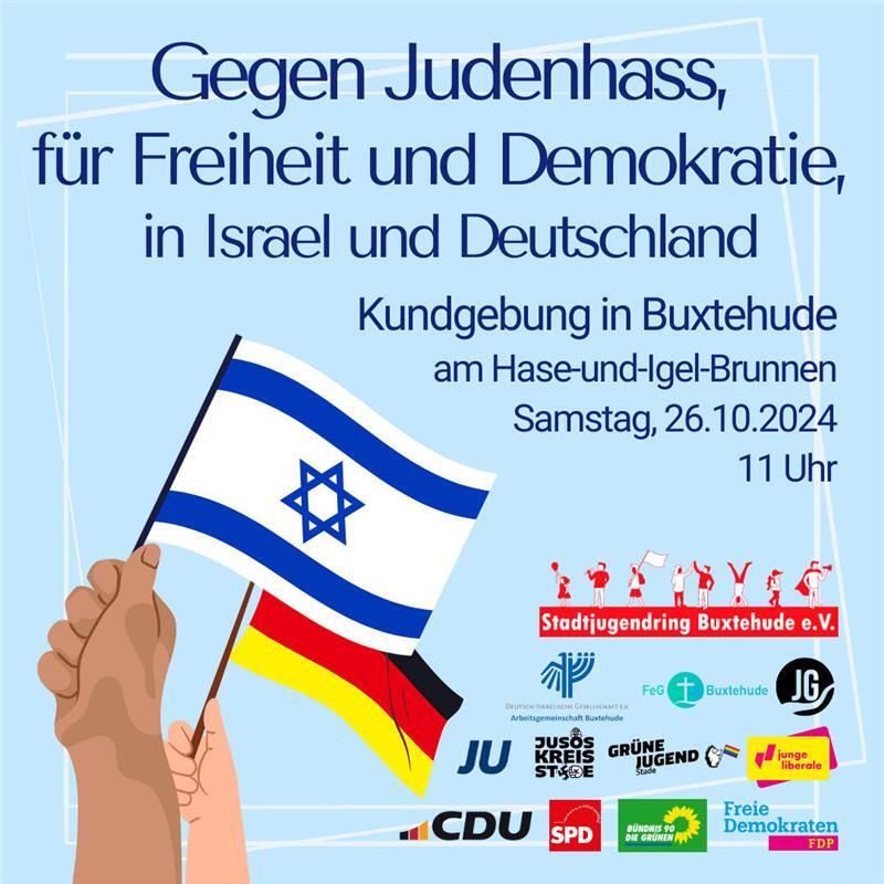 Gegen Judenhass, für Freiheit und Demokratie: Kundgebung in Buxtehude Zu einer Kundgebung „gegen Judenhass, für Freiheit und Demokratie, in Israel und Deutschland“ wird aufgerufen.