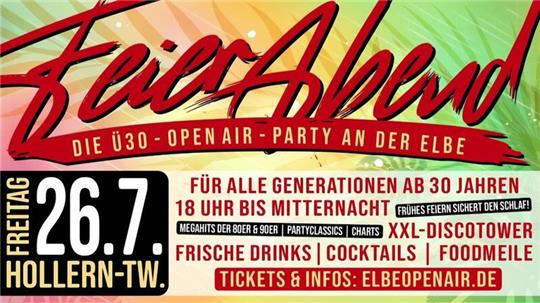 Zum „FeierAbend“, einer Open-Air-Party für alle Generationen ab 30 Jahren, wird für Freitag eingeladen.