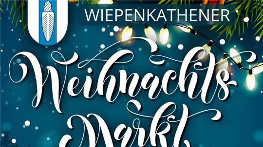 Zum Wiepenkathener Weihnachtsmarkt wird eingeladen.